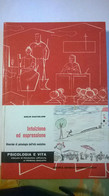 INTUIZIONE ED ESPRESSIONE Ricerche Di Psicologia Dell'età Evolutiva G.Castiglion - Medizin, Biologie, Chemie