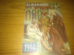 Almanaque Sto. António- Braga Ano 1962 - Autres & Non Classés