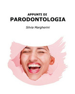 Appunti Di Parodontologia	 Di Silvia Margherini,  2020,  Youcanprint - Medizin, Biologie, Chemie