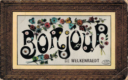 Welkenraedt Un Bonjour - Welkenraedt