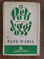 Pane D'aria - M. Barba - Gastaldi Editore - 1951 - AR - Poëzie