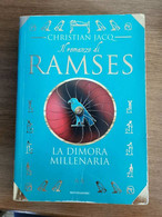 Il Romanzo Di Ramses - C. Jacq - Mondadori - 1997 - AR - Science Fiction Et Fantaisie