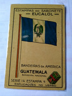 Guatemala.cromo No Postcards.eucalol Flag.2 Older Types..hucke Cookies.chile Cromo..better Condition - Guatemala