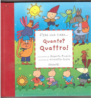 C'ERA UNA FIABA...QUANTE?QUATTRO! - Bambini E Ragazzi