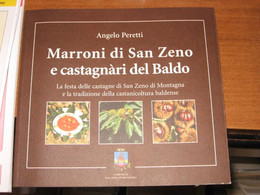 SAN ZENO DI MONTAGNA MARONI E CASTAGNARI DEL BALDO PERETTI ANGELO - Sonstige & Ohne Zuordnung