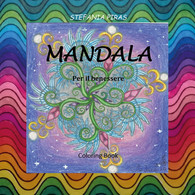 MANDALA - Per Il Benessere	 Di Stefania Piras,  2020,  Youcanprint - Health & Beauty