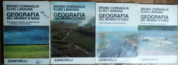 Geografia Del Mondo D’oggi Vol.1,2,3,5-Cornaglia,Lavagna-Zanichelli Editore-R - Histoire, Philosophie Et Géographie