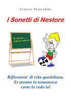 I Sonetti Di Nestore Di Ernesto Patacchini,  2019,  Youcanprint - Poesie