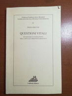 Questioni Vitali - Paolo Becchi - Loffredo -2001 - M - Medizin, Biologie, Chemie