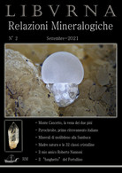 LIBVRNA N°2, Minerali Toscana, Settembre 2021. Mineralogia Toscana Di Marco Boni - Geneeskunde, Biologie, Chemie