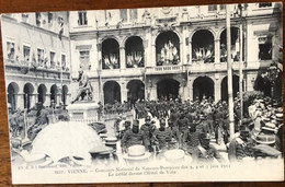 1537 Vienne Concours Nationnal De Sapeurs-pompers Des 3, 4 ,5 Juin 1911 Le Défilé Dvt L'hôtel De Ville  Cd Banchard - Vienne