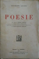 POESIE - GIUSEPPE GIUSTI - NOTE PIETRO FANFANI EDIZIONI BAIRON 1933 - Poetry