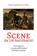 Scene Da Un Naufragio Di Fausta Genziana Le Piane,  2019,  Youcanprint - Poetry