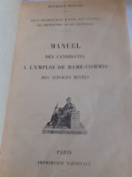 Manuel Des Candidates A L'emploi De Dame Commis De La Poste Ptt 1929 Imprimerie Nationale - Postadministraties