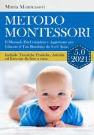 METODO MONTESSORI 5.0 2021	 Di Maria Montessori,  2021,  Youcanprint - Bambini E Ragazzi