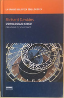 L'orologiaio Cieco Di Richard Dawkins, 2009, Fabbri Editori - Medicina, Biologia, Chimica