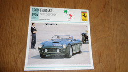 FERRARI 250 GT California Italie Italia Auto Fiche Descriptive Automobile Racing Car Cars Voiture Constructeur Course - Voitures