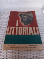 I LITTORIALI - RIVISTA MENSILE DEI LITTORIALI DELLA CULTURA DELL'ARTE E DELLO SPORT- N° 1 -A.II- DICEMBRE XIII - Guerra 1939-45