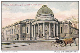 Connecticut New Haven Horse And Carriage At Woolsey Hall And Dining Room 1908 - New Haven