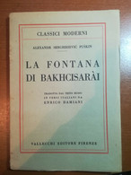 La Fontana Di Bakhcisaraì - A.S. Puskin - 1945 - M - Classiques