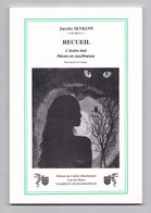 Recueil, L'autre Moi, Rêves En Souffrance , Jacotte Senkow, 1993, Poèsie, Poèmes, Montluçon, Envoi De L'auteur - Bourbonnais