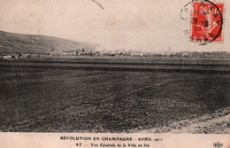 CPA - AY - Révolution En CHAMPAGNE Avril 1911(Révolte Des Vignerons) - Vue Gale De La Ville En Feu - Edition E.Le Deley - Grèves