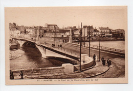 - CPA NANTES (44) - Le Pont De La Madeleine, Pris Du Sud - Edition Chapeau N° 37 - - Nantes