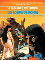 Vagabond Des Limbes Les Loups De Kohm - Vagabond Des Limbes, Le