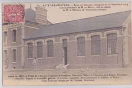 ANIZY-LE-CHÂTEAU (Aisne) - Ecole Des Garçons Inaugurée Le 18 Septembre 1904 Colorisée - Sonstige Gemeinden