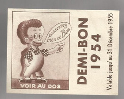 PUBLICITE , DEMI-BON 1954 , CHOCORÊVE ,MONDICOURT ,PAS DE CALAIS ,2 Scans - Publicités