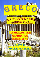 Greco. La Nuova Lingua Professionale. Parte III	 Di Nicola Fratello,  2019 - Language Trainings