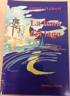 La Luna Del Lago - Andrea Plebani,  2010,  Gruppo Edicom - Bambini E Ragazzi