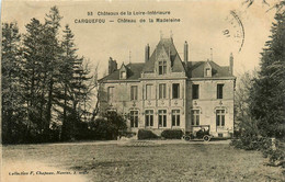 Carquefou * Château De La Madeleine * Châteaux De La Loire Inférieure N°93 * Automobile Voiture Ancienne - Carquefou
