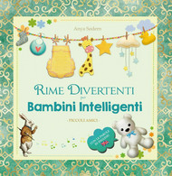 Rime Divertenti Per Bambini Intelligenti - Piccoli Amici, Anya Sødern,  2021 - Arts, Architecture