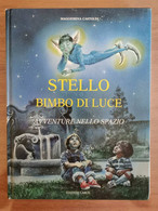 Stello, Bimbo Di Luce - M. Castoldi - Larus - 1987 - AR - Bambini E Ragazzi