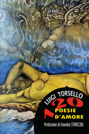 120 Poesie D’amore Di Luigi Torsello,  2019,  Youcanprint - Poésie
