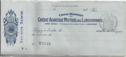 FRANCE  CHECK CHEQUE CAISSE REGIONALE DE CREDIT AGRICOLE DU LIBOURNAIS, 1930'S - Schecks  Und Reiseschecks