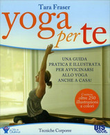 Yoga Per Te. Una Guida Pratica E Illustrata Per Avvicinarsi Allo Yoga Anche In C - Salud Y Belleza