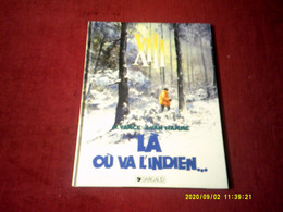 XIII  LA OU VA L'INDIEN - XIII