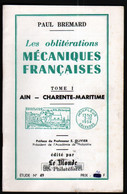 Paul Bremard, Les Obliterations Mecaniques Francaises, Ain à Charente Maritime - Stempel