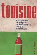 Fiche Publicitaire De Tableau Des Pesées/TONISINE/permet De Préparer Un Excellent Vin Tonique & Fortifiant/1965  PARF230 - Prodotti Di Bellezza