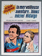 BD - Planche Publicitaire / Librairie - La Merveilleuse Aventure Des Bleus Avec Michel Hidalgo - Archivos De Prensal