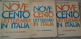 Novecento Letterario-3 Volumi-Petronio-Martinelli-1972-Palumbo-lo - Juveniles
