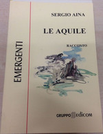 Le Aquile - Sergio Aina,  2000,  Gruppo Edicom - Jugend