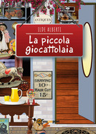 La Piccola Giocattolaia - Ilde Alberti,  2020,  Youcanprint - Jugend