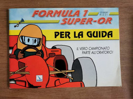 Formula 1 Super-or Per La Guida - G. Rizzi - Elledici - 2001 - AR - Adolescents