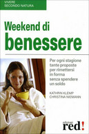 Weekend Di Benessere Di Kathrin Klemp, Christina Niemann,  2007,  Edizioni Red! - Health & Beauty