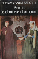 Elena Gianini Belotti - PRIMA LE DONNE E I BAMBINI - Cde - Thrillers