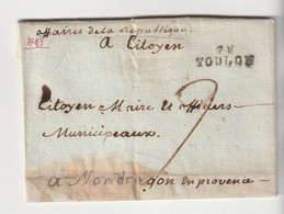 Lettre Avec Cachet "78 Toulon" + Taxe Pour Mondragon/Vaucluse, Affaires De La République à Citoyen Maire, Désertion,1793 - 1701-1800: Précurseurs XVIII