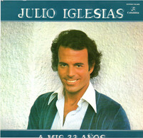 * LP *  JULIO IGLESIAS - A MIS 33 AÑOS (Holland 1977 - Autres - Musique Espagnole